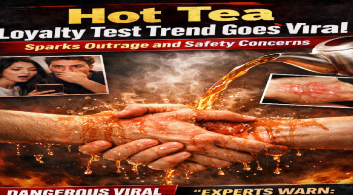 Hot Tea Loyalty Test Trend Goes Viral, Sparks Outrage A strange “loyalty test” trend is becoming increasingly viral on social media.