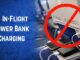 In-Flight Charging Curbed: DGCA Restricts Use of Power Banks on Aircraft