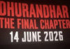 Is ‘Dhurandhar 3’ Releasing In June After Part 2 Success? What Is Post-credits Scene Mystery? The announcement about the so-called ‘Dhurandhar: The Final Chapter’ is fake.
