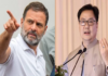 Kiren Rijiju Hits Back After Rahul Gandhi Alleges Home Minister Ordered Firing On Students Kiren Rijiju Hits Back After Rahul Gandhi Alleges Home Minister Ordered Firing On Students