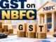 GST on NBFC: Preparations to impose 18% tax on co-lending services, council to take final decision